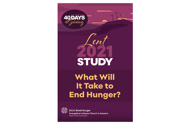 40 Days of Giving 2021: Lenten Study Guide