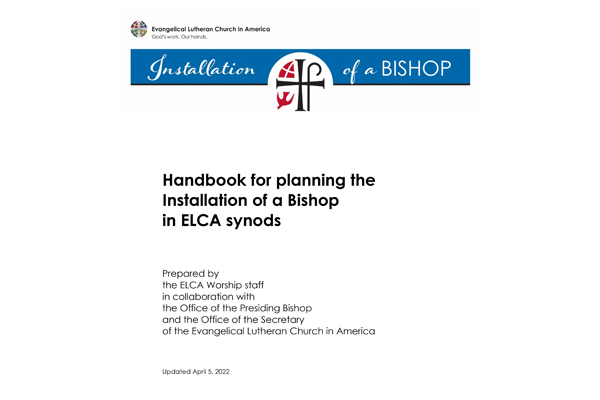 Handbook for planning the Installation of a Bishop in ELCA synods