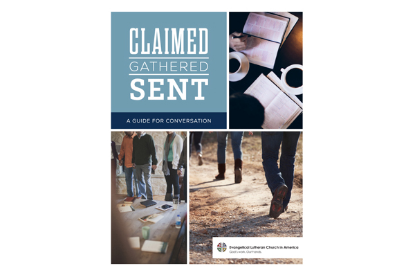 Claimed, Gathered, Sent – A guide for conversation