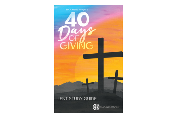 40 Days of Giving 2023: Lenten Study Guide