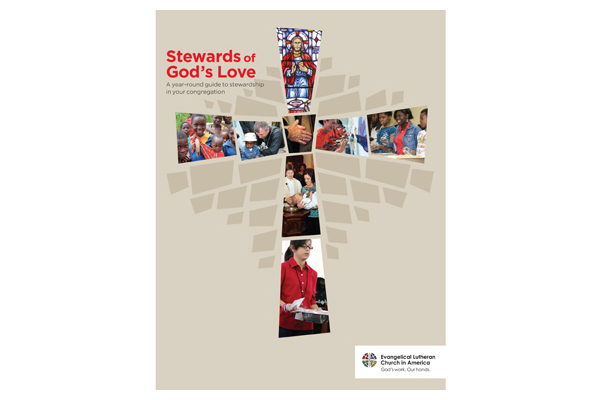 ELCA Stewards of God's Love Resource and Inserts