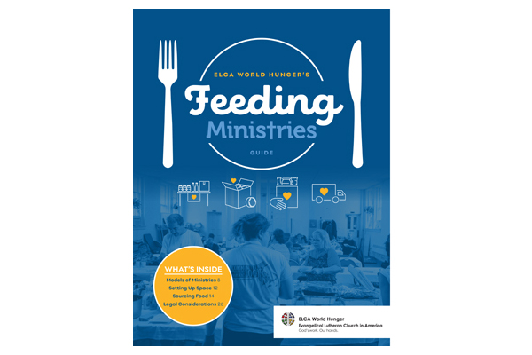 ELCA World Hunger’s Feeding Ministries Guide