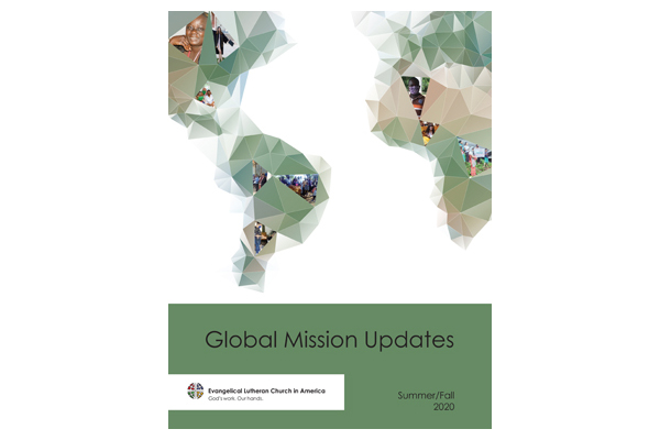 Global Mission Updates – Summer Fall 2020 Edition