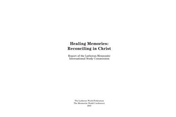 Healing Memories Reconciling in Christ