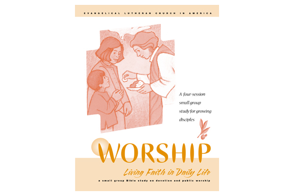 Nurturing Faith in Community: Worship Small Group Study