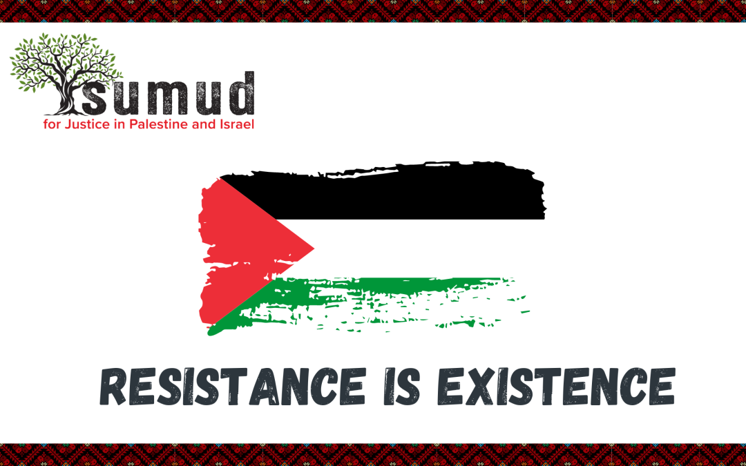 Sumud - Resistence is Existence Poster