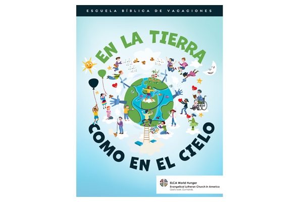 “On Earth As in Heaven” Vacation Bible School Program – Spanish