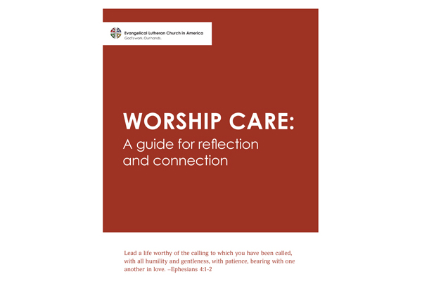 Worship Care – A guide for reflection and connection